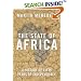 The State of Africa: A History of Fifty Years of Independence