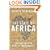 The State of Africa: A History of Fifty Years of Independence