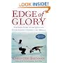 Edge of Glory: The Inside Story of the Quest for Figure Skatings Olympic Gold Medals