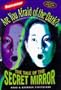 The TALE OF THE SECRET MIRROR (ARE YOU AFRAID OF THE DARK 5)