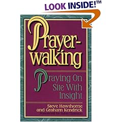 Prayerwalking: Praying On-Site With Insight