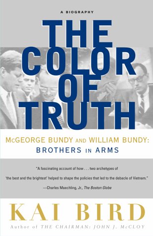 City Travel Guides Discounted  Books : Color of Truth: Mcgeorge Bundy and William Bundy: Brothers in Arms, a Biography