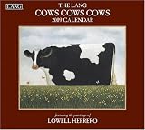 Cows Cows Cows by Lowell Herrero 2009 Lang Wall Calendar