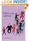 When a Jew Celebrates (The Jewish Values Series)