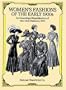 Women's Fashions of the Early 1900s: An Unabridged Republication of "New York Fashions, 1909"