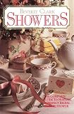 Showers: The Complete Guide to Hosting a Perfect Bridal or Baby Shower