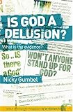 Is God a delusion? : what is the evidence?