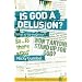 Is God a Delusion?: What is the Evidence?