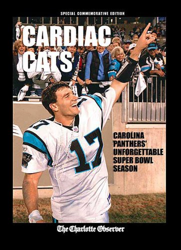 Cardiac Cats: Carolina Panthers' Unforgettable Super Bowl Season