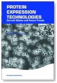 Protein Expression Technologies: Current Status and Future Trends (Horizon Bioscience)