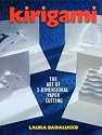 Kirigami: The Art Of 3-Dimensional Paper Cutting