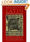 Medieval Latin: Second Edition