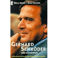 Gerhard Schr�der. Eine Biographie.