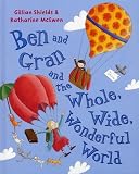 Ben and Gran and the Whole, Wide, Wonderful World