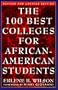 The 100 Best Colleges for African-American Students: Revised and Updated Edition