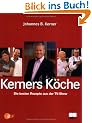 Kerners K�che. Die besten Rezepte aus der TV-Show