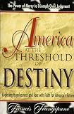 America at the Threshold of Destiny