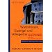 Wurzelrassen, Erzengel und Volksgeister. Die Anthroposophie Rudolf Steiners und die Waldorfpädagogik. Aktualisierte und erweiterte Neuausgabe.