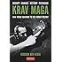 Krav Maga: Real World Solutions to Real World Violence