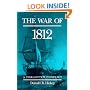 The War of 1812: A FORGOTTEN CONFLICT