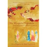 My Wonderful Nightmare: Spiritual Journals Inspired by Cancerby Erin Higgins