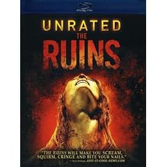 The Ruins (Unrated Edition) [Blu-ray]