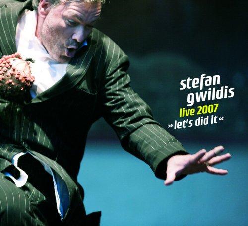 Stefan Gwildis - Live 2007 - Let