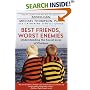 Best Friends, Worst Enemies: Understanding the Social Lives of Children