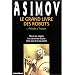 Le Grand Livre des robots, tome 1 : Pr�lude � Trantor