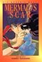 Mermaid's Scar, Vol. 2 (Viz Graphic Novel)