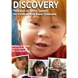 Discovery: Pathways to Better Speech for Children with Down... by 