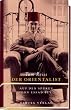Der Orientalist: Auf den Spuren des Essad Bey