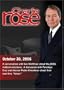 Charlie Rose with Ken Mehlman; Penelope Cruz and Pedro Almodovar (October 30, 2006)
