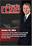 Charlie Rose with Ken Mehlman; Penelope Cruz and Pedro Almodovar (October 30, 2006) Charlie Rose with Ken Mehlman; Penelope Cruz and Pedro Almodovar (October 30, 2006)
