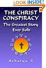 The Christ Conspiracy...