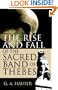 The Rise and Fall of the Sacred Band of Thebes