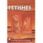 Native American Fetish Carvings of the Southwest (Schiffer Book for Collectors)
