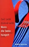 Wenn die Seele hungert