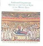 History of the City of Rome in the Middle Ages, Vol. 5, 1200-1305 (for Windows)