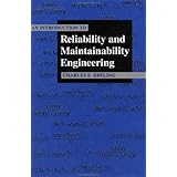 an introduction to reliability and maintainability engineering