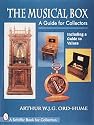 The Musical Box: A Guide for Collectors : Including a Guide to Values