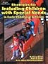 Strategies for Including Children with Special Needs in Early Childhood Settings