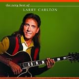 The Very Best Of Larry Carlton