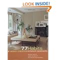 77 Habits of Highly Creative Decorators: Insider Secrets from the World's Top Interior Designers (Interior Design and Architecture)