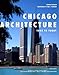Books : Chicago Architecture: 1885 to Today (Universe Architecture Series)
