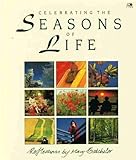 Celebrating the seasons of life