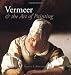 Image of Vermeer and the Art of Painting