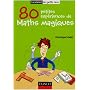 80 petites exp�riences de Maths magiques