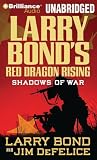 Red Dragon Rising: Shadows of War