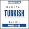 Turkish Phase 1, Unit 06-10: Learn to Speak and Understand Turkish with Pimsleur Language Programs